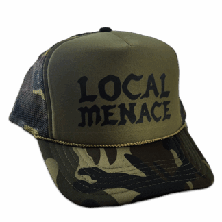Camo Local Menace Trucker Hat