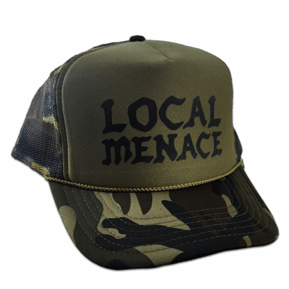 Camo Local Menace Trucker Hat