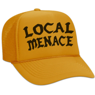 Gold Local Menace Trucker Hat