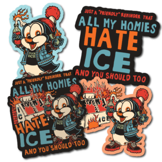 Homies Hate Ice Slap Pack ( Profits Donated)